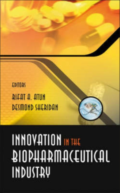 Book cover of: Innovation In The Biopharmaceutical Industry