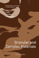 Book cover of: Granular And Complex Materials