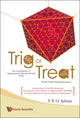 Book cover of: Trig Or Treat: An Encyclopedia Of Trigonometric Identity Proofs (Tips) With Intellectually Challenging Games. By: Ning Hong Yeo, Adrian Yeo