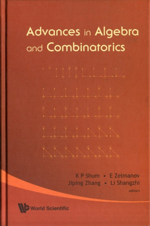 Advances In Algebra And Combinatorics - Proceedings Of The Second International Congress In Algebra And Combinatorics