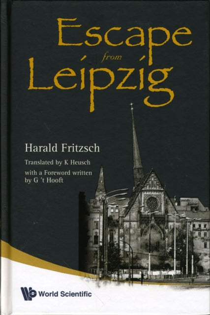 Book cover of: Escape From Leipzig. By: Harald Fritzsch