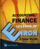 Book cover of: Accounting/finance Lessons Of Enron: A Case Study. By: Harold Bierman