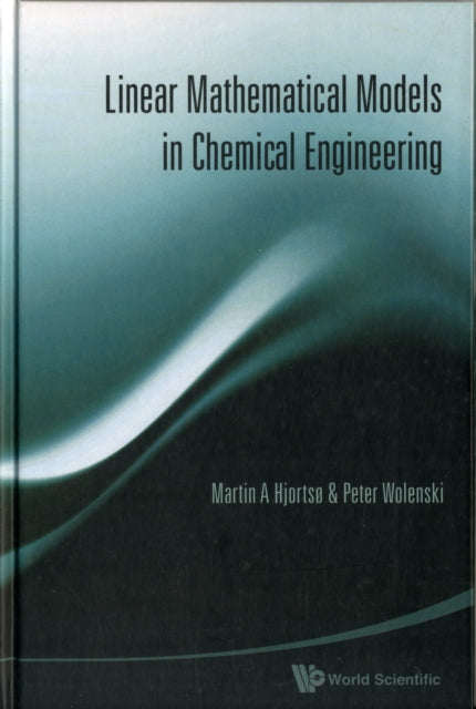 Book cover of: Linear Mathematical Models In Chemical Engineering. By: Martin A. Hjortsø