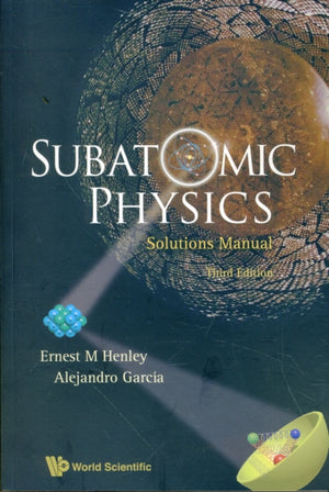 Subatomic Physics Solutions Manual (3rd Edition)