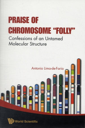Praise Of Chromosome "Folly": Confessions Of An Untamed Molecular Structure