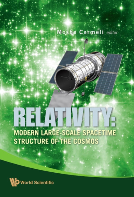 Book cover of: Relativity: Modern Large-scale Spacetime Structure Of The Cosmos