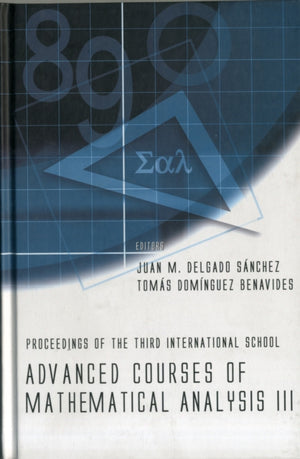 Advanced Courses Of Mathematical Analysis Iii - Proceedings Of The Third International School