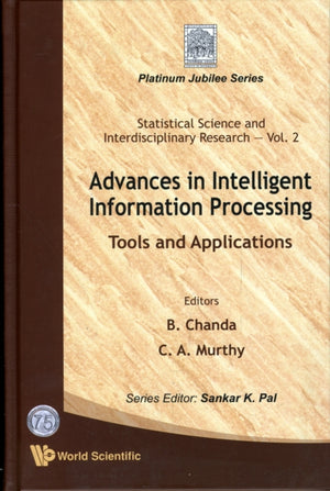 Advances In Intelligent Information Processing: Tools And Applications