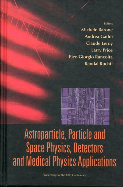 Astroparticle, Particle And Space Physics, Detectors And Medical Physics Applications