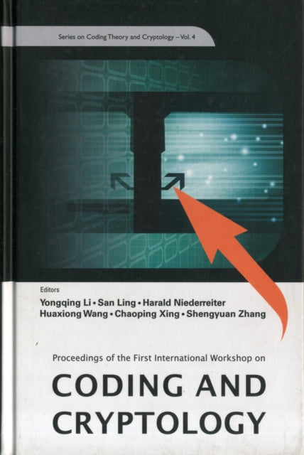 Book cover of: Coding And Cryptology - Proceedings Of The First International Workshop. By: International Workshop on Coding and Cryptology (1st 2007 Wuyi Mountains, China)