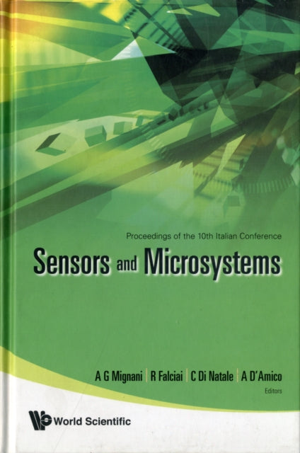 Book cover of: Sensors And Microsystems - Proceedings Of The 10th Italian Conference. By: Italian Conference on Sensors and Microsystems (10th 2005 Firenze, Italy)