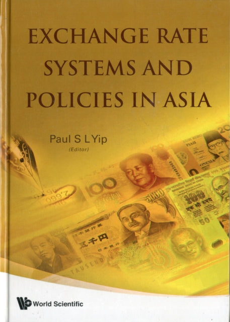 Book cover of: Exchange Rate Systems And Policies In Asia