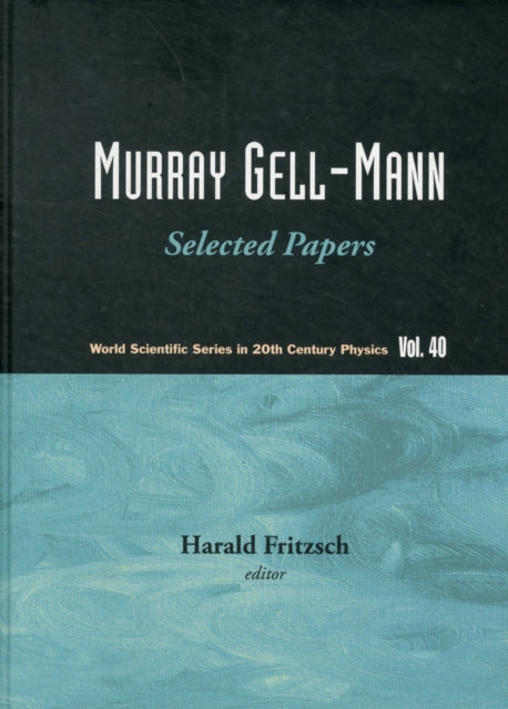 Murray Gell-mann - Selected Papers