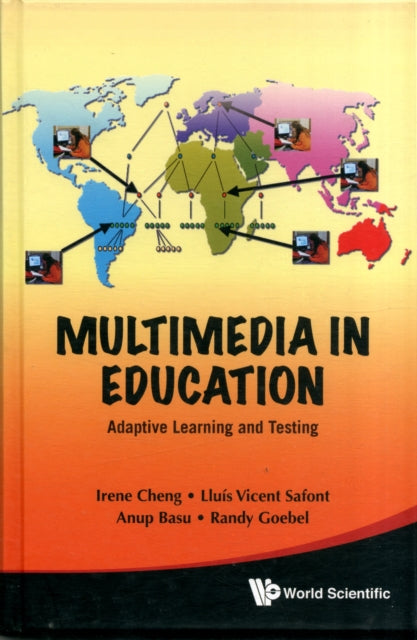 Book cover of: Multimedia In Education: Adaptive Learning And Testing. By: Irene Cheng