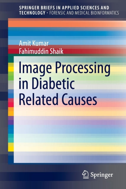 Book cover of: Image Processing in Diabetic Related Causes. By: Amit Kumar