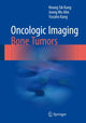 Book cover of: Oncologic Imaging: Bone Tumors. By: Heung Sik Kang