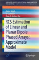 Book cover of: RCS Estimation of Linear and Planar Dipole Phased Arrays: Approximate Model. By: Hema Singh
