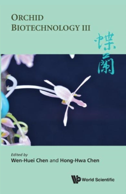 Book cover of: Orchid Biotechnology Iii. By: Hong-Hwa Chen