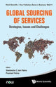 Book cover of: Global Sourcing Of Services: Strategies, Issues And Challenges. By: Shailendra C. Jain Palvia