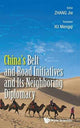 Book cover of: China's Belt And Road Initiatives And Its Neighboring Diplomacy. By: Jie Zhang