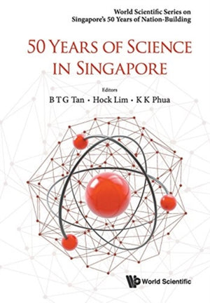 50 Years Of Science In Singapore