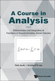 Book cover of: Course In Analysis, A - Vol. Ii: Differentiation And Integration Of Functions Of Several Variables, Vector Calculus. By: Niels Jacob