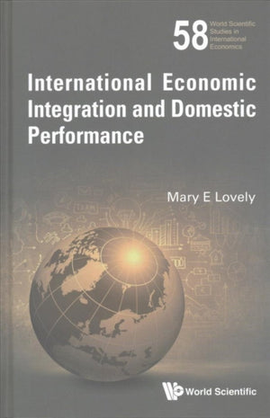 International Economic Integration And Domestic Performance