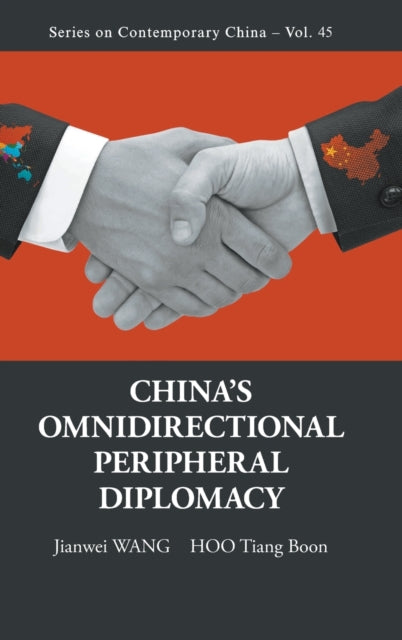 Book cover of: China's Omnidirectional Peripheral Diplomacy. By: Jianwei Wang