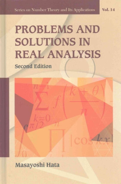 Book cover of: Problems And Solutions In Real Analysis. By: Masayoshi Hata