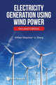 Book cover of: Electricity Generation Using Wind Power. By: Shepherd, W.