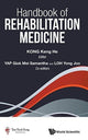 Book cover of: Handbook Of Rehabilitation Medicine. By: Keng He Kong