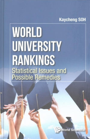 World University Rankings: Statistical Issues And Possible Remedies