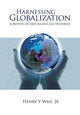 Book cover of: Harnessing Globalization: A Review Of East Asian Case Histories. By: Henry Y. WAN