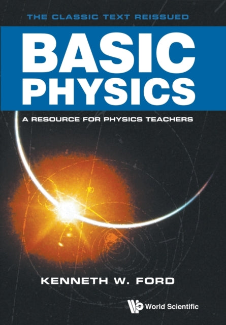 Book cover of: Basic Physics. By: Kenneth W. Ford