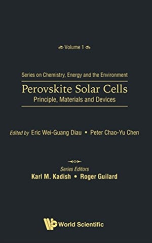 Perovskite Solar Cells: Principle, Materials And Devices