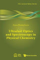 Book cover of: Ultrafast Optics And Spectroscopy In Physical Chemistry. By: Atanu Battacharyya