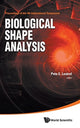 Book cover of: Biological Shape Analysis - Proceedings Of The 4th International Symposium On Biological Shape Analysis (Isbsa). By: Pete E. Lestrel