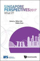 Book cover of: Singapore Perspectives 2017: What If?. By: S'PORE