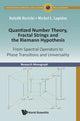 Book cover of: Quantized Number Theory, Fractal Strings And The Riemann Hypothesis: From Spectral Operators To Phase Transitions And Universality. By: Hafedh Herichi