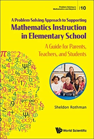 Problem-solving Approach To Supporting Mathematics Instruction In Elementary School, A