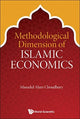 Book cover of: Methodological Dimension Of Islamic Economics. By: Masudul Alam Choudhury