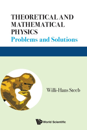 Theoretical And Mathematical Physics: Problems And Solutions