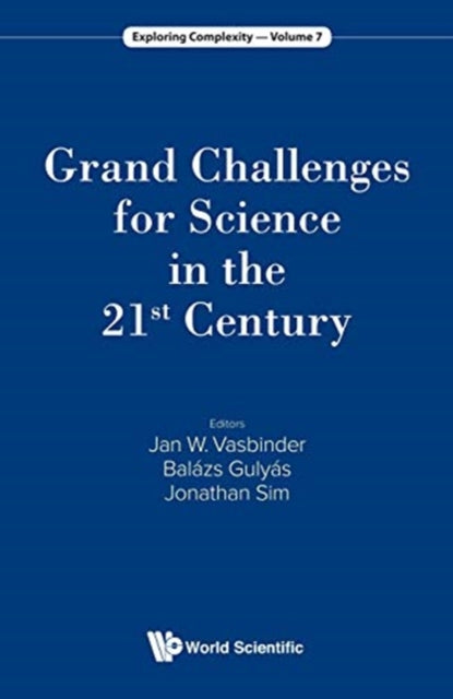 Book cover of: Grand Challenges For Science In The 21st Century. By: Balázs Gulyás