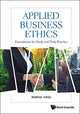 Book cover of: Applied Business Ethics: Foundations For Study And Daily Practice. By: Mathias Schüz