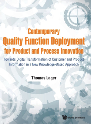 Contemporary Quality Function Deployment For Product And Process Innovation