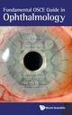 Book cover of: Fundamental Osce Guide In Ophthalmology. By: Val Jun Rong Phua