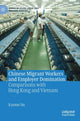 Book cover of: Chinese Migrant Workers and Employer Domination. By: Kaxton Siu