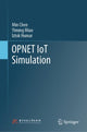 Book cover of: OPNET IoT Simulation. By: Min Chen