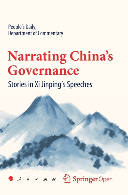 Book cover of: Narrating China's Governance. By: Department of Commentary People's Daily