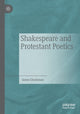 Book cover of: Shakespeare and Protestant Poetics. By: Jason Gleckman
